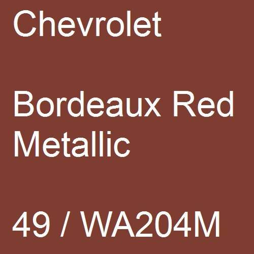 Chevrolet, Bordeaux Red Metallic, 49 / WA204M.
